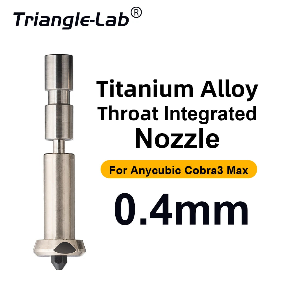 Trianglelab One-piece Nozzles For Anycubic Cobra3 Max Titanium Alloy Throat Integrated Nozzle 0.2/0.4/0.6/0.8mm For Cobra 3 Max