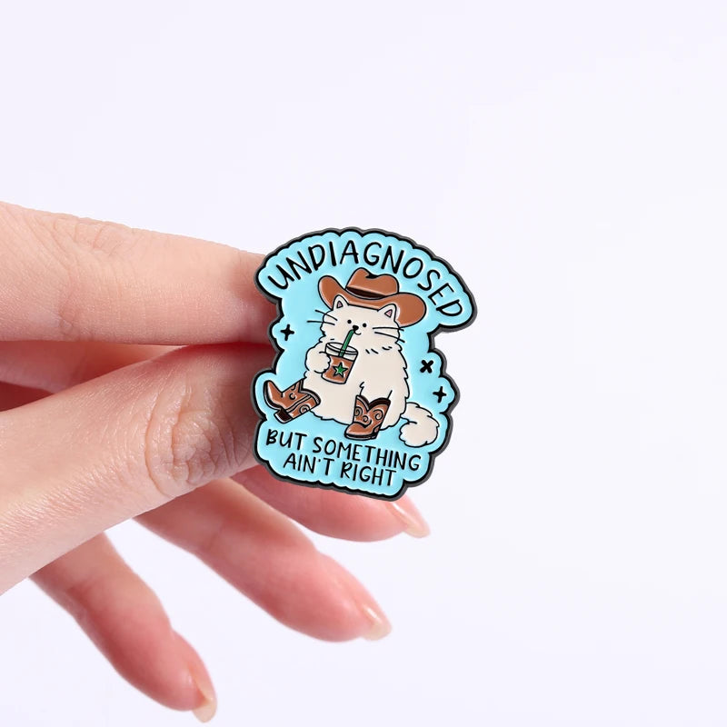 Undiagnosed but Something Ain't Right Enamel Pins Cowboy Cat Brooches Lapel Badges Cute Cartoon Animal Jewelry Gift for Friends