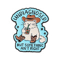 Undiagnosed but Something Ain't Right Enamel Pins Cowboy Cat Brooches Lapel Badges Cute Cartoon Animal Jewelry Gift for Friends